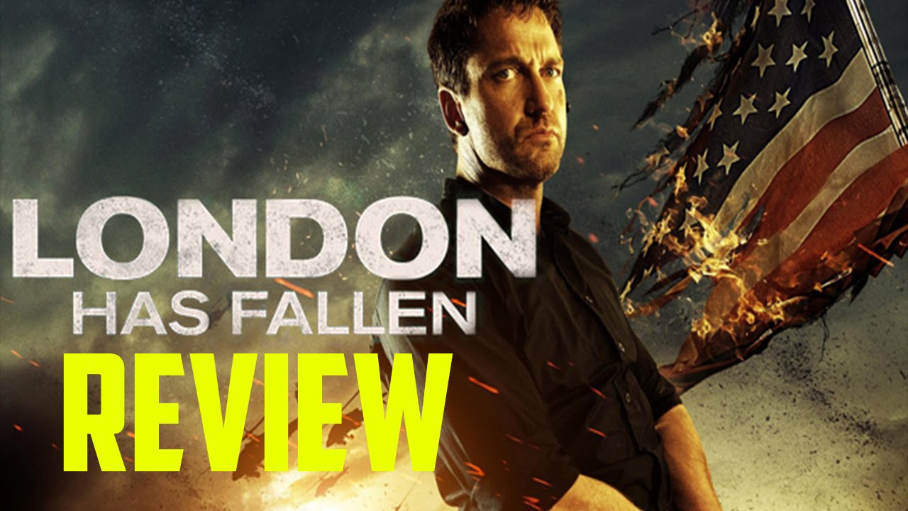 london has fallen movie review