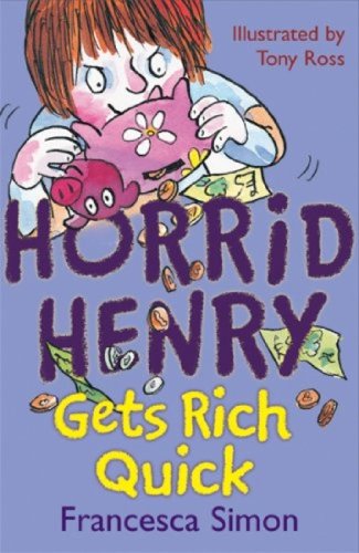 horrid henry gets rich quick book review